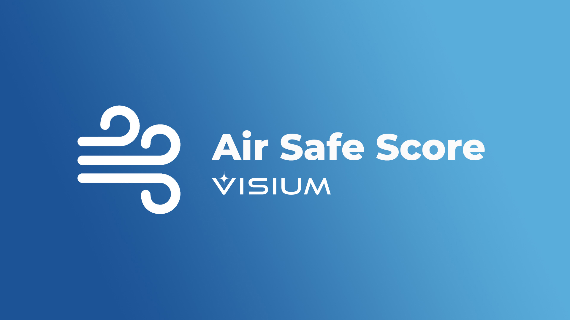 Visium Safe Air Score