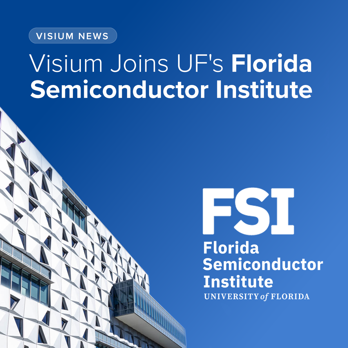 Visium Joins Florida Semiconductor Institute